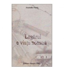 Anatolie Panis - Lagarul e viata noastra - 125480 foto