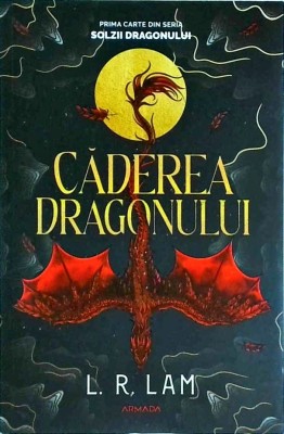 L.R. Lam - Caderea dragonului, Solzii dragonului, volum 1 foto