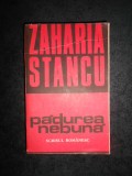 ZAHARIA STANCU - PADUREA NEBUNA