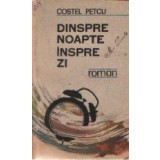 Dinspre noapte inspre zi sau Singur printre eroi