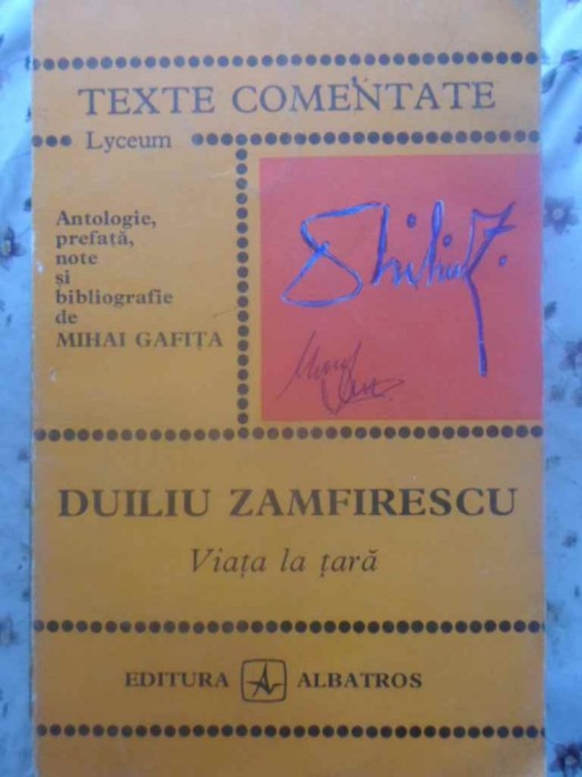 VIATA LA TARA, TEXTE COMENTATE-DUILIU ZAMFIRESCU-276192