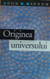 Originea universului John D. Barrow