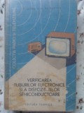VERIFICAREA TUBURILOR ELECTRONICE SI A DISPOZITIVELOR SEMICONDUCTOARE-G. GOGA, A. VATASESCU-277618