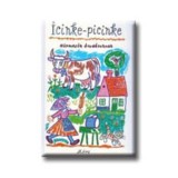 Icinke-picinke - N&eacute;pmes&eacute;k &oacute;vod&aacute;soknak - Kov&aacute;cs &Aacute;gnes