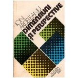 Ion Ardeleanu - Dimensiuni si perspective - 101992