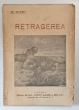 RETRAGEREA de ST. ZELETIN , 1926