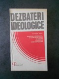 ALEXANDRU BOBOC - DEZBATERI IDEOLOGICE