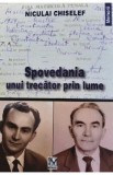 Spovedania unui trecator prin lume - Niculai Chiselef