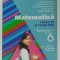 MATEMATICA , EXERCITII SI PROBLEME , CLASA A - 6 -A , SEMESTRUL 1 de VALERIA BUDUIANU ...MADALINA CALARASU , 2014