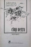 CAMP NEGRU. VERSURI (CU DEDICATIA AUTORULUI CATRE PICTORUL VAL GHEORGHIU)-NICHITA DANILOV-252928
