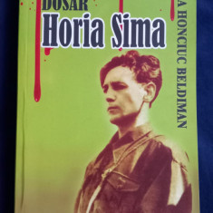 Dana Honciuc Beldiman - Dosar Horia Sima