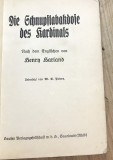 CRT2DE Carte veche Germana - Henry Harland - Die Schnupftabakdose des Kardinals (Saarlouis) - Roman clasic vechi de colectie