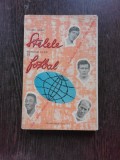 STELELE MONDIALELOR DE FOTBAL - EDUARD LUCACI