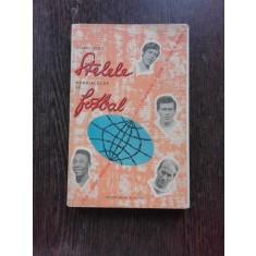 STELELE MONDIALELOR DE FOTBAL - EDUARD LUCACI