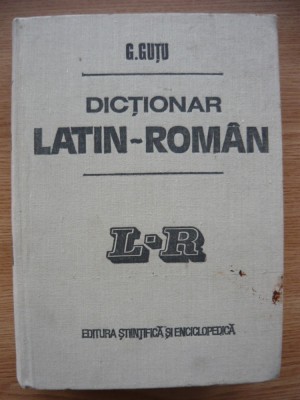 G. GUTU - DICTIONAR LATIN-ROMAN - 1983 foto