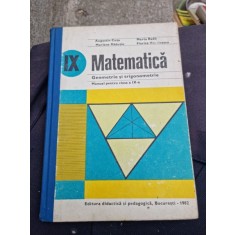 Augustin Cota, Mariana Radutiu, Marta Rado, Florica Vornicescu - Matematica. Geometrie si Trigonometrie. Manual pentru clasa a IX-a