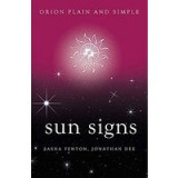 Sun Signs, Orion Plain and Simple