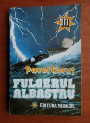 Pavel Corut - Fulgerul albastru foto