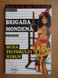 Miochel Brice - Muza pictorului nebun ( BRIGADA MONDENĂ # 10 )