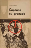 CAPCANA CU GRENADE (DIN PUNCT DE VEDERE MILITAR)-SORIN STANCIU