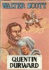 Quentin Durward - Walter Scott, editura Oltenia 1992, literatura clasica, roman celebru, editie veche, stare buna