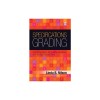 Specifications Grading: Restoring Rigor, Motivating Students, and Saving Faculty Time
