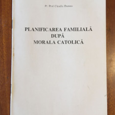 Planificarea familiala dupa morala catolica - Pr. Prof. Claudiu Dumea (1994)