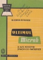 Ultimul microb si alte povestiri stiintifico-fantastice foto