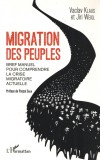 Migration des peuples - Vaclav Klaus/ Jiri Weigl - L&#039;Harmattan, 2017 (franceza), Alta editura