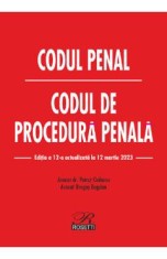 Codul penal. Codul de procedura penala Act.12 martie 2023
