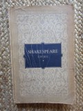 William Shakespeare - Opere. Volumul 1 (1955)