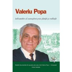 Valeriu Popa &icirc;ndrumător al cunoașterii prin știință și credință