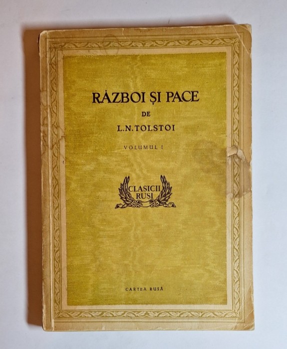 Război și pace, I&ndash;IV &ndash; Aut. L. N. Tolstoi, Ilustr. E. Dorna, Cop. O. Adler, Ed. Cartea Rusă
