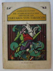 DIE AUSSERORDENTLICHEN ABENTEUER DES TARTARIN VON TARASCON von ALPHONSE DAUDET , illustriert von VAL MUNTEANU , 1979 foto