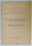 INSTRUCTIUNI PENTRU RIDICARILE TEHNICO - GEOLOGICE de R. CIOCARDEL , 1952