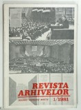 REVISTA ARHIVELOR ANUL LVIII, Vol. XLIII Nr. I de MIOARA TUDORICA, 1981