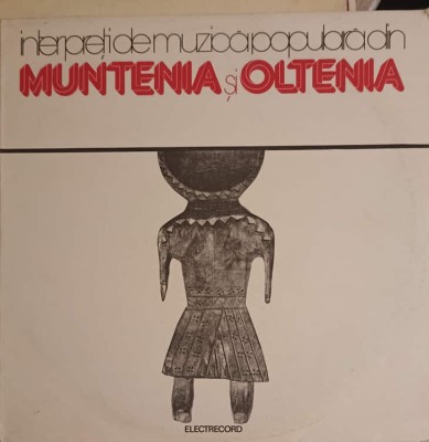Disc vinil, LP. Interpreti De Muzica Populara Din Muntenia si Oltenia-COLECTIV-246189 foto
