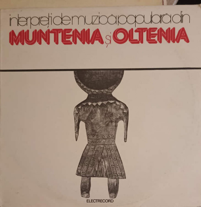 Disc vinil, LP. Interpreti De Muzica Populara Din Muntenia si Oltenia-COLECTIV