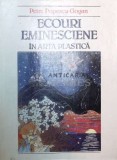 Ecouri eminesciene in arta plastica - 1993 - Petre Popescu Gogan (X26), Meridiane