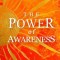 The Power of Awareness