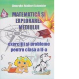 Matematica si explorarea mediului. Exercitii si probleme pentru clasa a II-a