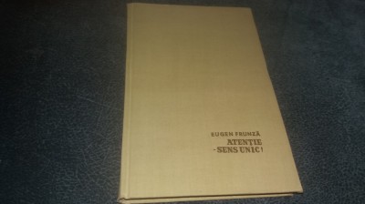 EUGEN FRUNZA - ATENTIE SENS UNIC CARTONATA foto