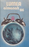 Almanah Lumea 1986, 208 pagini, limba romana, coperti brosate, stare buna