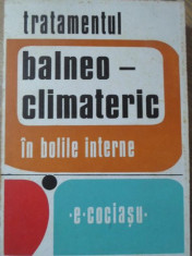 TRATAMENTUL BALNEO-CLIMATERIC IN BOLILE INTERNE-E. COCIASU foto