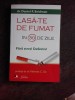 LASA-TE DE FUMAT IN 30 DE ZILE- DANIEL F.SEIDMAN