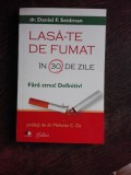 LASA-TE DE FUMAT IN 30 DE ZILE- DANIEL F.SEIDMAN