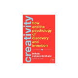 Creativity: The Psychology of Discovery and Invention