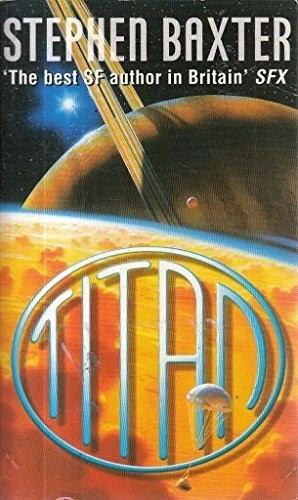 Stephen Baxter - Titan