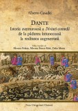 Dante. Istoria aventuroasa a Divinei Comedii de la padurea intunecoasa la realitatea augmentata - Universitatea Babes-Bolyai