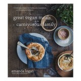 Great Vegan Meals for the Carnivorous Family